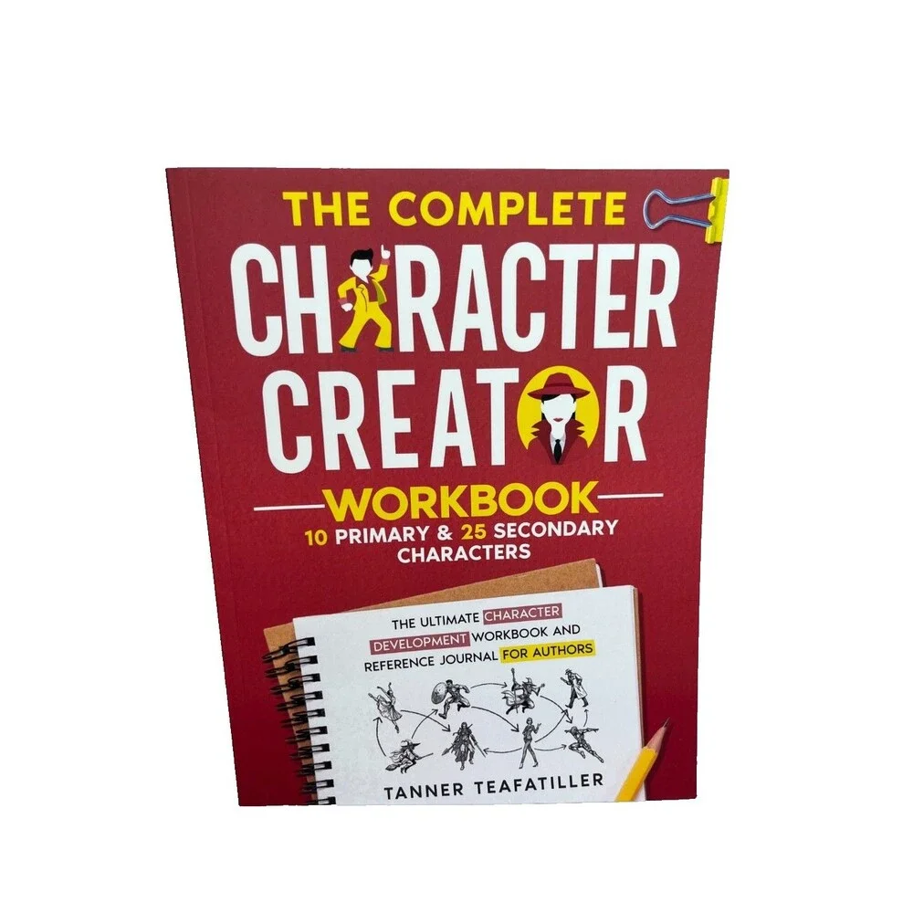 The Complete Character Creator: The Ultimate Character Development Workbook and
